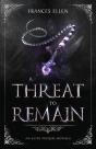 A Threat To Remain - Preview