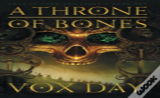A Throne Of Bones