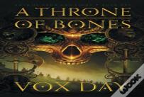 A Throne Of Bones