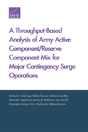 A Throughput-Based Analysis Of Army Active Component/Reserve Component Mix For Major Contingency Surge Operations - Preview