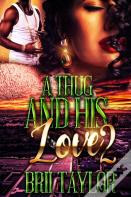 A Thug And His Love 2