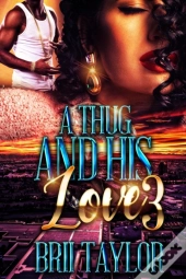 A Thug And His Love 3