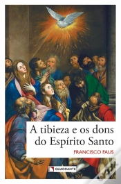 Capa do artigo A Tibieza E Os Dons Do Espírito Santo