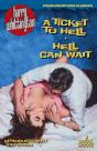 A Ticket To Hell / Hell Can Wait - Preview
