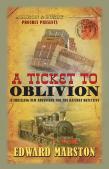 A Ticket To Oblivion