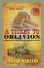 A Ticket To Oblivion - Preview