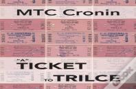 A Ticket Totrilce