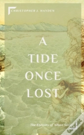 A Tide Once Lost