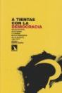 A Tientas Con La Democracia - Preview