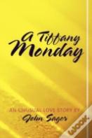 A Tiffany Monday