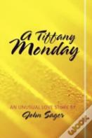 A Tiffany Monday
