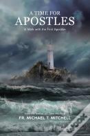 A Time For Apostles