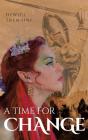 A Time For Change - Preview