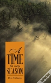 A Time For Every Season