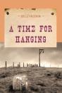 A Time For Hanging - Preview