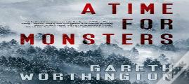 A Time For Monsters