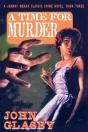 A Time For Murder: A Johnny Merak Classic Crime Novel, Book Three - Preview