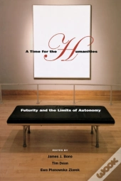 A Time For The Humanities