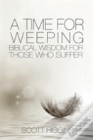 A Time For Weeping