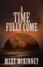 A Time Fully Come - Preview
