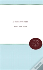 A Time Of Bees