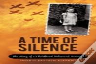 A Time Of Silence
