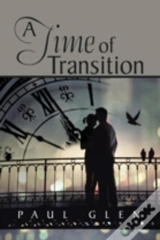 A Time Of Transition