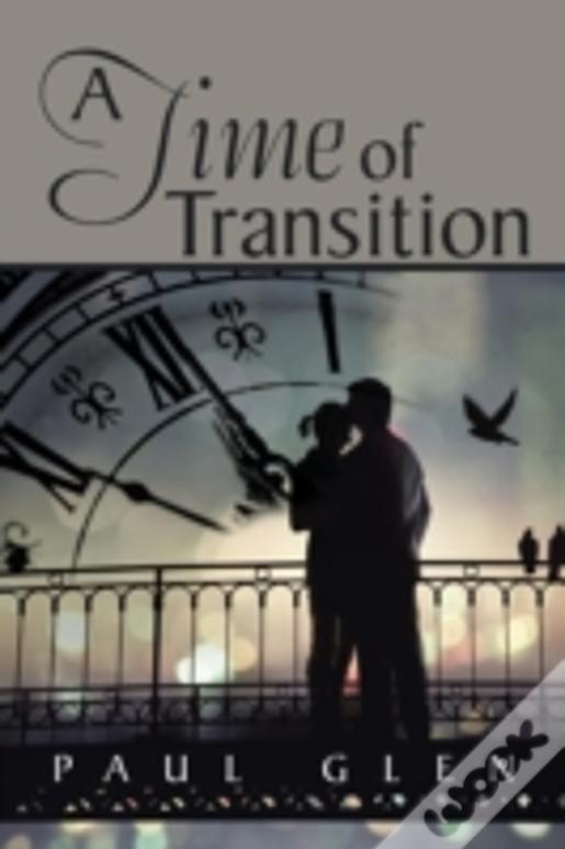 A Time Of Transition