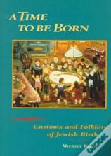 A Time To Be Born