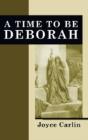 A Time To Be Deborah - Preview