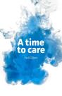 A Time To Care - Preview