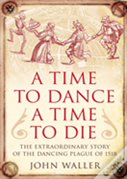 A Time To Dance, A Time To Die