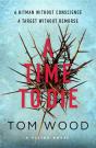 A Time To Die - Preview