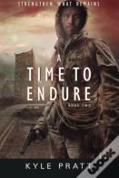 A Time To Endure