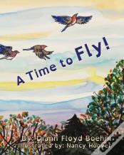 A Time To Fly!