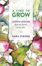 A Time To Grow - Preview