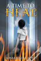 A Time To Heal
