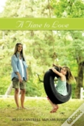 A Time To Love