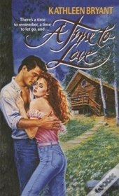 A Time To Love