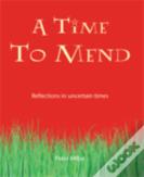 A Time To Mend