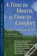 A Time To Mourn, A Time To Comfort