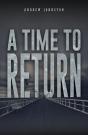 A Time To Return - Preview