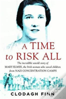 A Time To Risk All