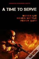 A Time To Serve