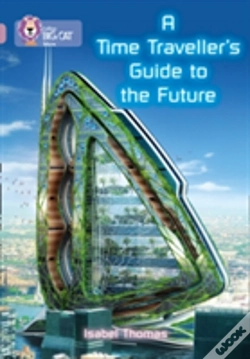 Capa do artigo A Time-Traveller'S Guide To The Future