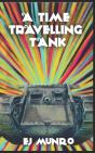 A Time Travelling Tank - Preview