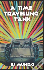 A Time Travelling Tank