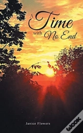 A Time With No End