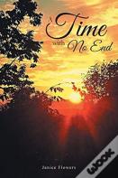 A Time With No End