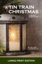 A Tin Train Christmas - Preview
